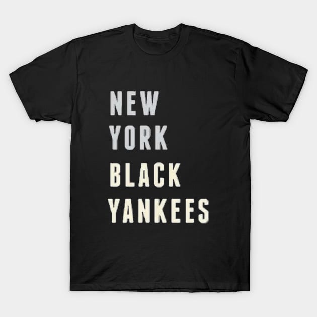 New York Black Yankees RETRO Design T-Shirt by Bleeding Yankee Blue